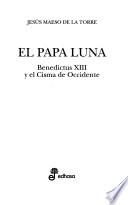 El Papa Luna
