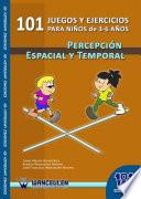 101 Juegos Y Ejercicios De Percepción Espacio Temporal Para Niños De 3  6 Años