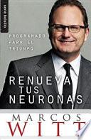 Renueva Tus Neuronas Nf: Renew Your Mind Nf