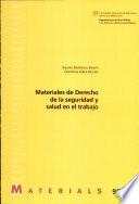 Materiales De Derecho De La Seguridad Y Salud En El Trabajo