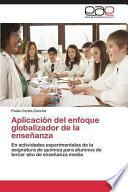 Aplicación Del Enfoque Globalizador De La Enseñanza