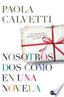 Nosotros Dos Como En Una Novela