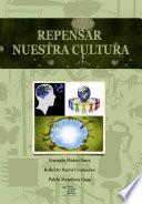 Repensar Nuestra Cultura