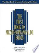 The First Book Of Mezzo Soprano/alto Solos