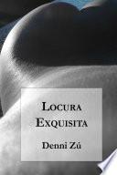 Locura Exquisita
