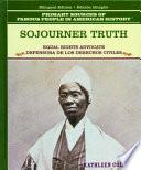 Sojourner Truth, Defensora De Los Derechos Civiles