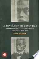 La Revolución En La Provincia