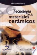 Tecnología De Los Materiales Cerámicos