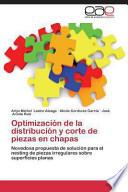 Optimización De La Distribución Y Corte De Piezas En Chapas