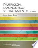 Nutricion, Diagnostico Y Tratamiento / Nutrition Screening, Diagnosis And Treatment