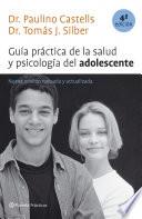 Guía Práctica De La Salud Y Psicología Del Adolescente (4a Edición Revisada)