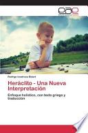 Heráclito   Una Nueva Interpretación