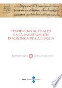 Tendencias Actuales En La Investigación Diacrónica De La Lengua