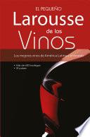 El Pequeño Larousse De Los Vinos