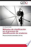 Métodos De Clasificación En El Proceso De Identificación De Oradores