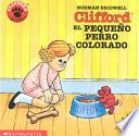 Clifford The Small Red Puppy (cliff Ord, El Pequeno Perro Colorado)