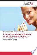 Los Servicios Turísticos En El Estado De Tabasco