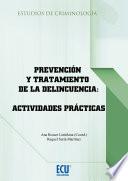 Prevención Y Tratamiento De La Delincuencia: Manual De Estudio