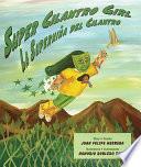 Super Cilantro Girl/la Supernina Del Cilantro