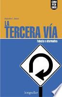 La Tercera Via / The Third Way