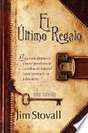 El Ultimo Regalo