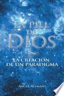 La Piel De Dios