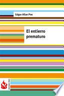 El Entierro Prematuro (low Cost). Edición Limitada
