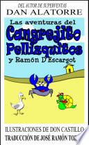 Las Aventuras Del Cangrejito Pellizquitos Y Ramón D’escargot