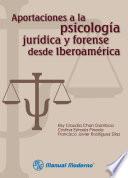 Aportaciones A La Psicología Jurídica Y Forense Desde Iberoamérica