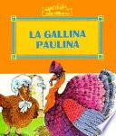 La Gallina Paulina