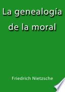 La Genealogía De La Moral