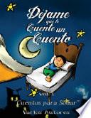 Djame Que Te Cuente Un Cuento / Let Me Tell You A Story