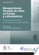 Desapariciones Forzadas De Niños En Europa Y Latinoamérica. Del Convenio De La Onu A Las Búsquedas A Través Del Adn