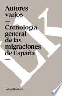 Cronología General De Las Migraciones De España