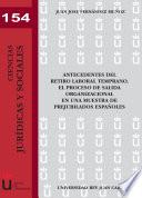 Antecedentes Del Retiro Laboral Temprano. El Proceso De Salida Organizacional En Una Muestra De Prejubilados Españoles