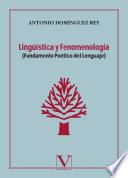 Lingüística Y Fenomenología. Fundamento Poético Del Lenguaje