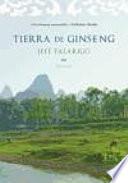 Tierra De Ginseng / The Ginseng Hunter