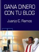 Gana Dinero Con Tu Blog