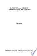 Derecho A La Salud De Las Personas Con Discapacidad