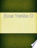 Ecue Yamba O