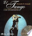 El Tango Y Sus Circunstancias