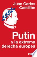 Putin Y La Extrema Derecha Europea (endebate)