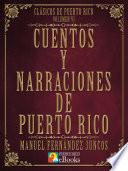 Cuentos Y Narraciones De Puerto Rico