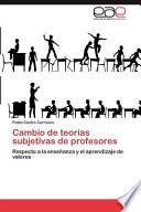 Cambio De Teorías Subjetivas De Profesores