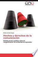 Hechos Y Derechos De La Comunicación
