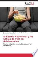 El Estado Nutricional Y Los Estilos De Vida En Adolescentes
