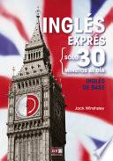 Inglés Exprés: Inglés De Base