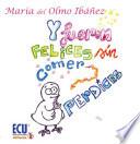 Y Fueron Felices Sin Comer Perdices