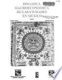 Dinámica Macroeconómica De Las Ciudades En México