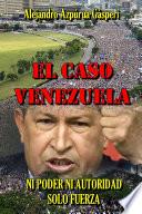 El Caso Venezuela